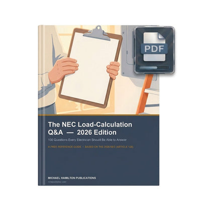 Michael Hamilton's Illustrated Guide to Understanding the National Electrical Code Vol.1 - mhepublisher